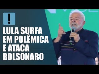 Jair Bolsonaro é "desequilibrado mentalmente", diz Lula