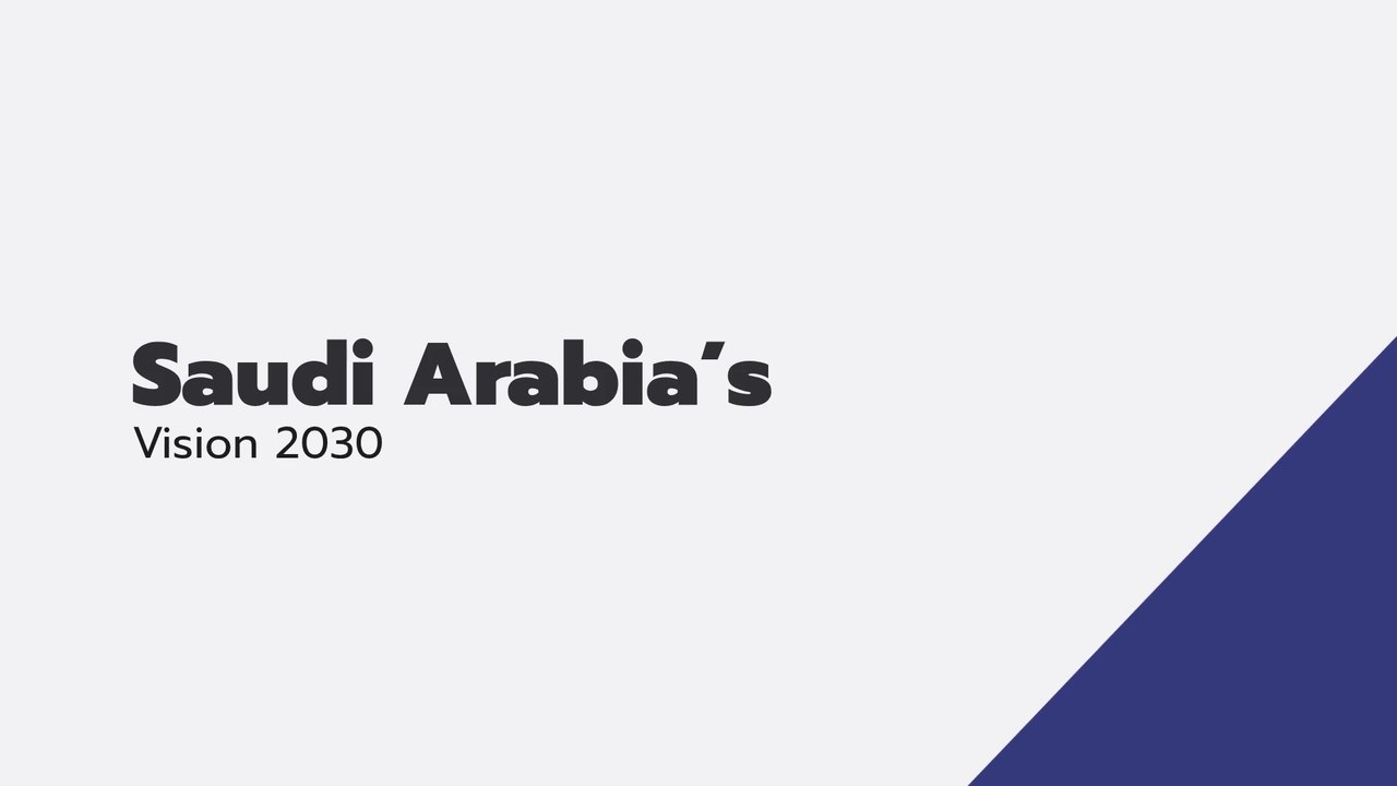 Saudi Arabia’s Vision 2030