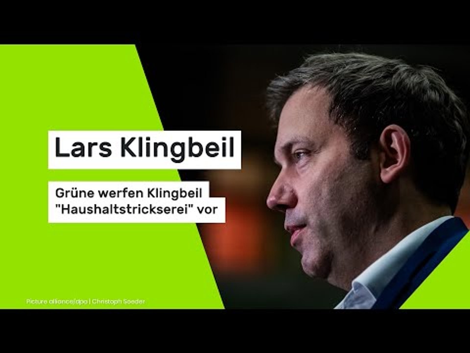 Lars Klingbeil: Grüne werfen Klingbeil "Haushaltstrickserei" vor