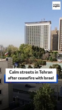 Calm streets in Tehran after ceasefire with Israel