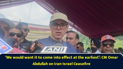 ‘We would want it to come into effect at the earliest’: CM Omar Abdullah on Iran-Israel Ceasefire