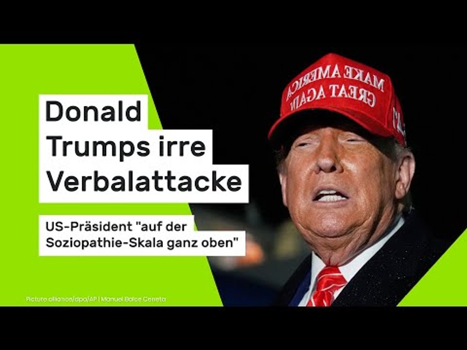Donald Trump: Irre Verbalattacke - US-Präsident 'auf der Soziopathie-Skala ganz oben'