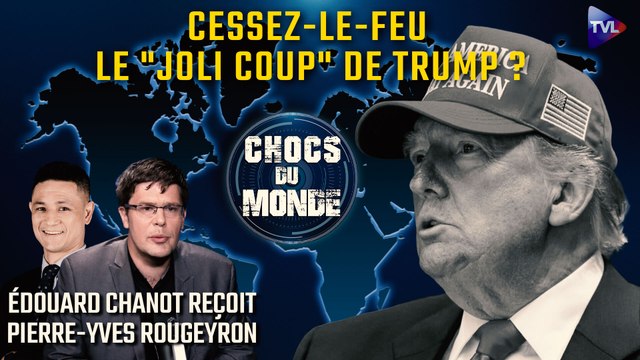 Chocs du monde avec Pierre-Yves Rougeyron - Guerre Iran/Israël : la paix de Trump tiendra-t-elle ?