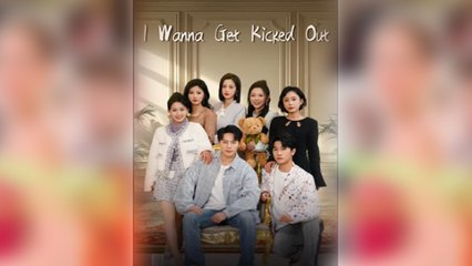 I Wanna Get Kicked Out Full Movie