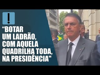 Jair Bolsonaro: "Por que a insistência em querer botar um ladrão de volta na Presidência?"