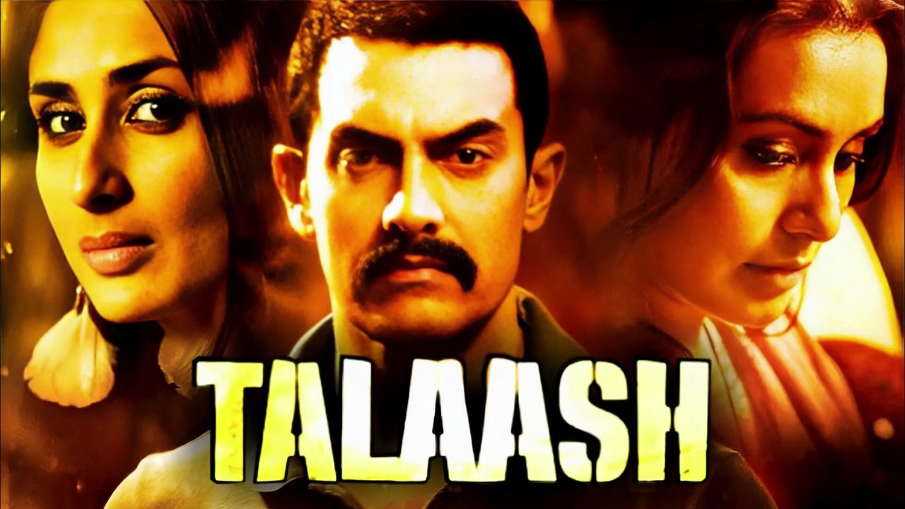 TALAASH: THE ANSWER LIES WITHIN 2012 || THRILLER MYSTERY BEST FILM || AAMIR KHAN KAREENA KAPOOR