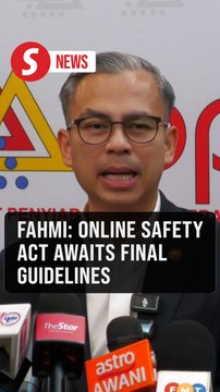 Online Safety Act 2024 to be enforced once guidelines are finalised, says Fahmi