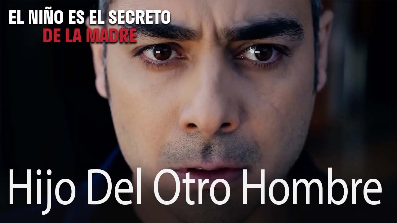 El Hijo Del Otro Hombre