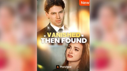 Vanished Then Found - Full Movie