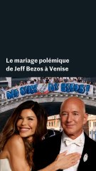La mariage polémique de Jeff Bezos à Venise