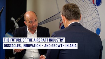 The future of the aircraft industry: Obstacles, innovation – and growth in Asia