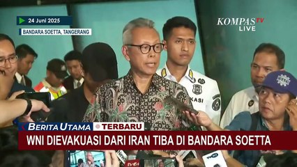[FULL] Kemlu RI: Jadwal Penerbangan Qatar Airways yang Angkut 18 WNI dari Iran Sempat Terganggu!