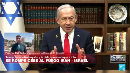 Informe desde Jerusalén: Israel e Irán se acusan mutuamente de violar cese el fuego