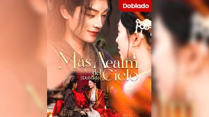 [Doblado] Más Allá del Cielo en Español