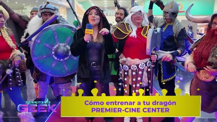 TERRITORIO GEEK - PREMIER CINE CENTER- Cómo entrenar a tu dragón
