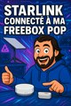 La Freebox Pop en point d'acces starlink 😱