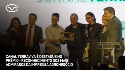 Canal Terraviva é destaque no prêmio - reconhecimento dos mais admirados da imprensa agronegócio