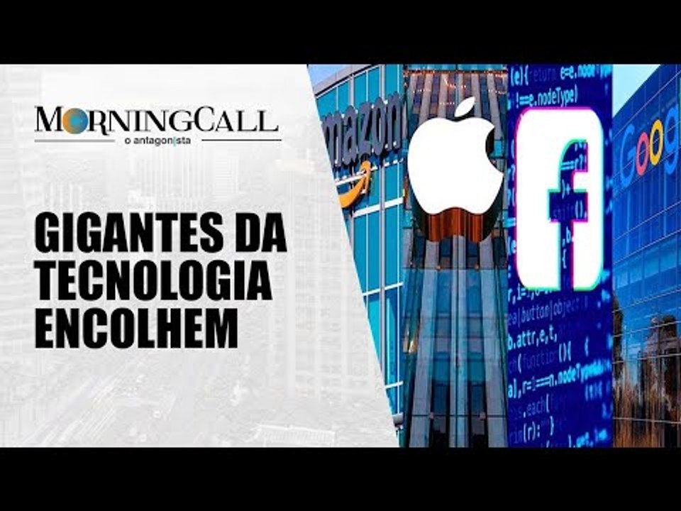 O que acontece com as big techs? | Morning Call