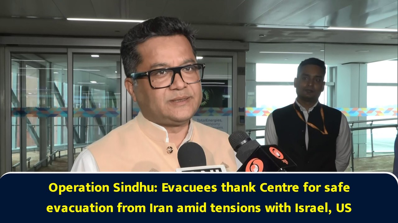 Operation Sindhu: Evacuees thank Centre for safe evacuation from Iran amid tensions with Israel, US
