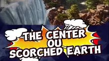 THE CENTER Ou SCORCHED EARTH 111
