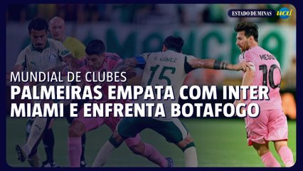 Palmeiras empata com Inter Miami e vai enfrentar Botafogo nas oitavas