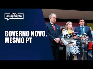 Governo novo, o mesmo PT | Papo Antagonista