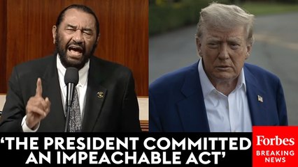 Al Green Introduces Article Of Impeachment For Trump In Wake Of Iran Strikes