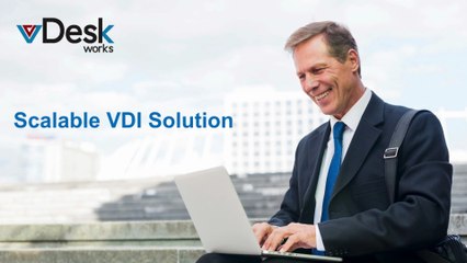 Scalable VDI Solution for Future-Ready Workforces.pptx