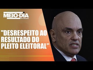 Moraes bloqueia contas de suspeitos de ligação com protestos | Meio-Dia em Brasília