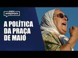 O outro lado da líder das Mães da Praça de Maio | Papo Antagonista