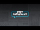 Papo Antagonista - 02/12