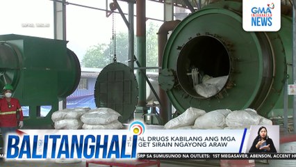 P9.5-B halaga ng illegal drugs kabilang ang mga "Floating Shabu," target sirain ngayong araw | Balitanghali