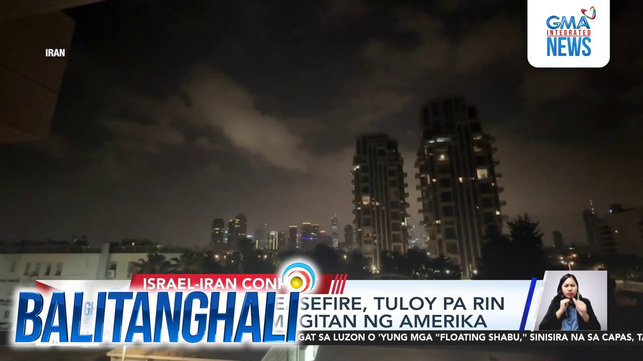 Israel-Iran ceasefire, tuloy pa rin matapos mamagitan ng Amerika | Balitanghali
