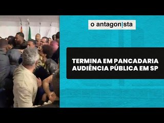 Termina em pancadaria audiência pública em Câmara de SP