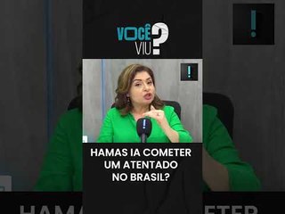 O Hamas ia cometer um atentado no Brasil? #shorts