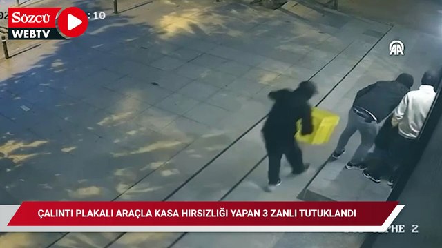 İstanbul'da çalıntı plakalı araçla kasa hırsızlığı yapan 3 zanlı tutuklandı