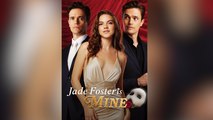 Jade Foster Is Mine - Full Movie