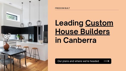 How Canberra Home Builders Create Energy-Efficient Custom Homes