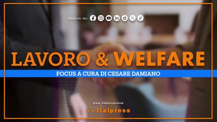 Focus Lavoro & Welfare - Puntata del 25 giugno 2025