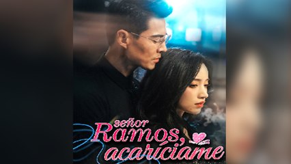 Señor Ramos, Acaríciame [Doblado] Completa en Español