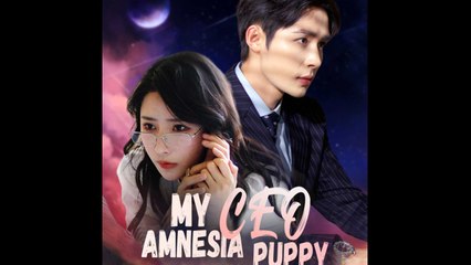 My CEO Amnesia Puppy 🌟HOT NEW RELEASE | Full Drama English Subtitles