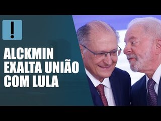 "Nossa união não é episódica ou de ocasião", diz Alckmin sobre Lula