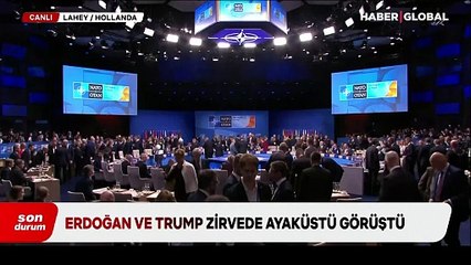 Erdoğan ve Trump zirvede ayaküstü görüştü