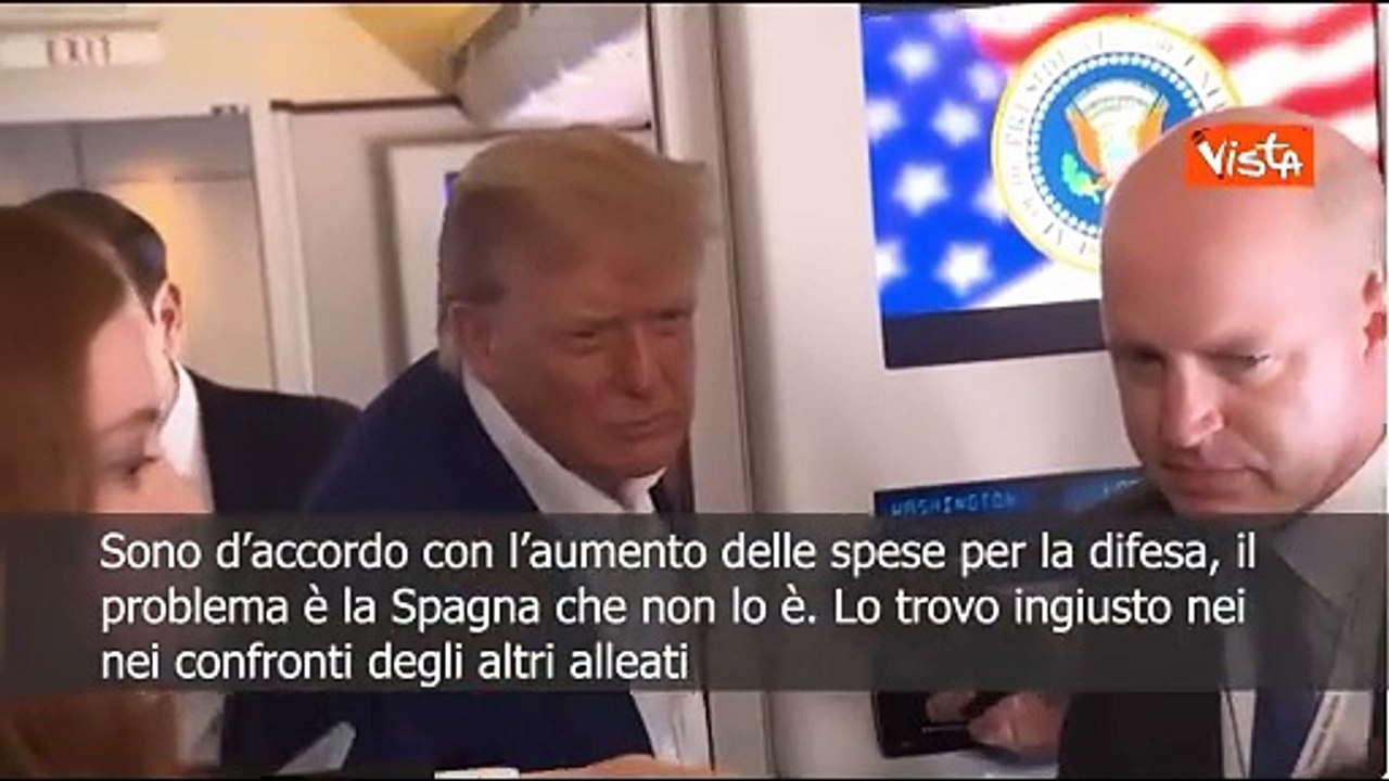 Trump: Spese per la difesa al 5%? Spagna contraria, ingiusto per gli altri alleati