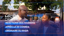 Réactions et opinions des ivoiriens après le deuxième congrès du RHDP