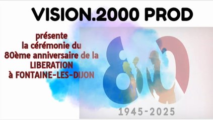 80ème anniversaire LIBERATION cérémonie 8 mai 2025 Fontaine-les-Dijon