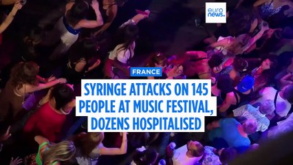 Syringe attacks during France’s music street festival leave 145 jabbed and several hospitalised
