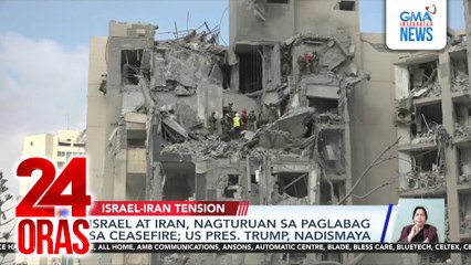 Israel at Iran, nagturuan sa paglabag sa ceasefire; US Pres. Trump, nadismaya | 24 Oras