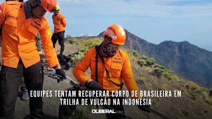 Equipes tentam recuperar corpo de brasileira em trilha de vulcão na Indonésia