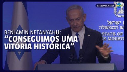 Netanyahu celebra 'vitória histórica' após cessar-fogo com o Irã